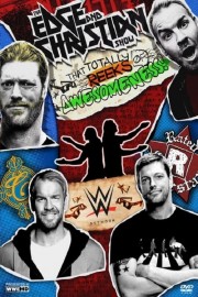 watch The Edge and Christian Show That Totally Reeks of Awesomeness free online