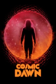 watch Cosmic Dawn free online