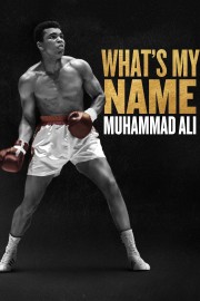 watch What's My Name | Muhammad Ali free online