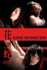 watch Flower and Snake: Zero free online