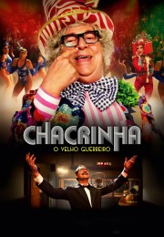 watch Chacrinha: O Velho Guerreiro free online