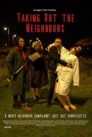 watch Taking Out the Neighbours free online