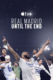 watch Real Madrid: Until the End free online