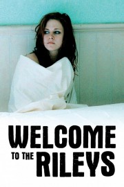 watch Welcome to the Rileys free online