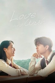 watch Love & Wish free online