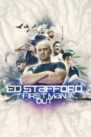 watch Ed Stafford: First Man Out free online