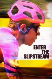 watch Enter the Slipstream free online