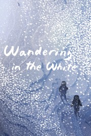 watch Wandering in the White free online