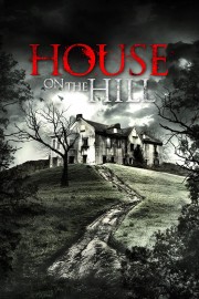 watch House On The Hill free online