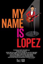 watch My Name is Lopez free online