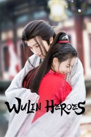 watch Wulin Heroes free online