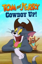 watch Tom and Jerry Cowboy Up! free online