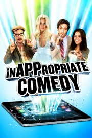 watch InAPPropriate Comedy free online