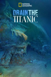 watch Drain the Titanic free online