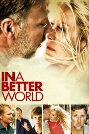 watch In a Better World free online