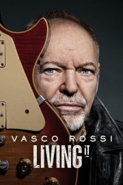 watch Vasco Rossi: Living It free online