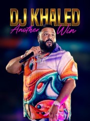 watch DJ Khaled: Another Win free online
