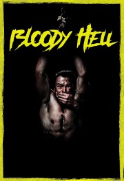 watch Bloody Hell free online