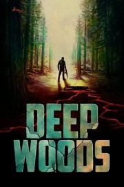 watch Deep Woods free online