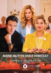 watch Meine Mutter spielt verrückt free online