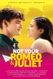 watch Not Your Romeo & Juliet free online