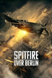 watch Spitfire Over Berlin free online