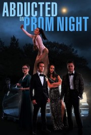 watch Abducted on Prom Night free online