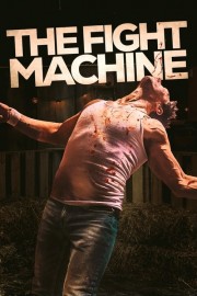 watch The Fight Machine free online