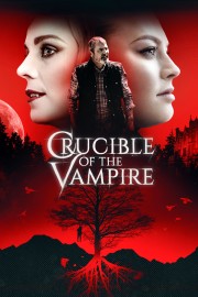 watch Crucible of the Vampire free online