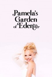 watch Pamela’s Garden of Eden free online