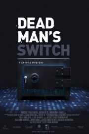 watch Dead Man's Switch: A Crypto Mystery free online