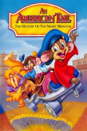 watch An American Tail: The Mystery of the Night Monster free online