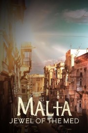 watch Malta: The Jewel of the Mediterranean free online