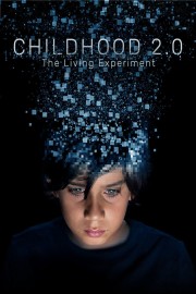 watch Childhood 2.0 free online