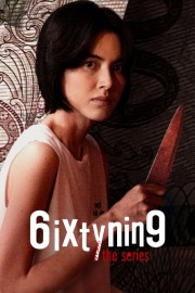 watch 6ixtynin9 the Series free online