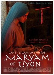 watch Maryam of Tsyon - Cap 1 Escape to Ephesus free online