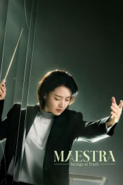 watch Maestra: Strings of Truth free online