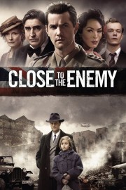 watch Close to the Enemy free online