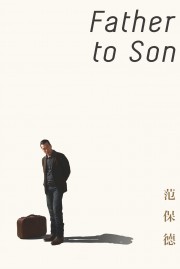 watch Father to Son free online