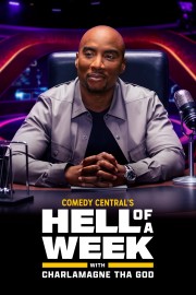 watch Hell of a Week with Charlamagne Tha God free online