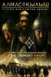 watch History of the First Kazakh Khans. The Diamond Sword free online