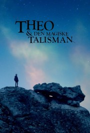 watch Theo og den magiske talisman free online