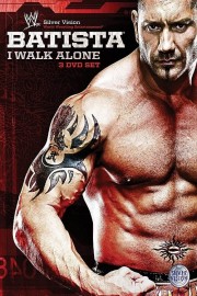 watch WWE: Batista - I Walk Alone free online