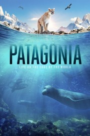 watch Patagonia: Life at the Edge of the World free online