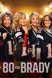 watch 80 for Brady free online