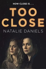 watch Too Close free online