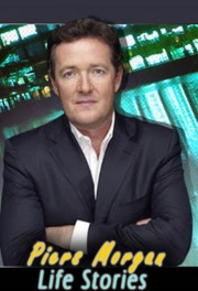 watch Piers Morgan's Life Stories free online