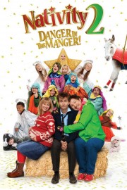 watch Nativity 2: Danger in the Manger! free online