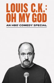 watch Louis C.K.: Oh My God free online