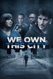 watch We Own This City free online